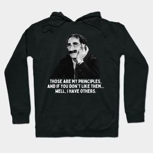 Groucho - Those Are My Principles... Hoodie